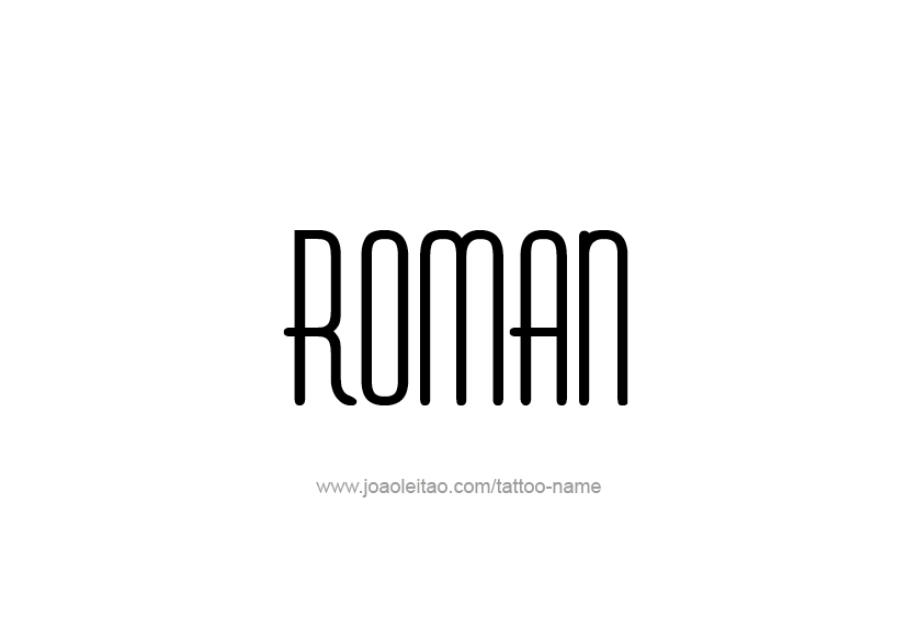 Tattoo Design  Name Roman   