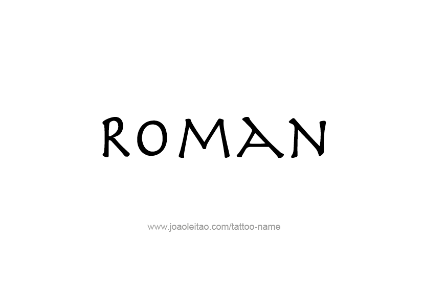 Tattoo Design  Name Roman   