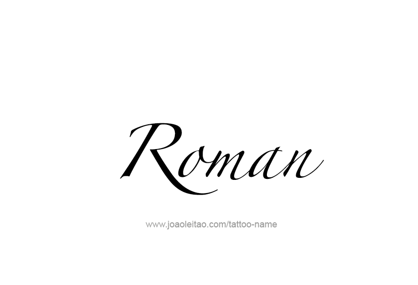 Tattoo Design  Name Roman   