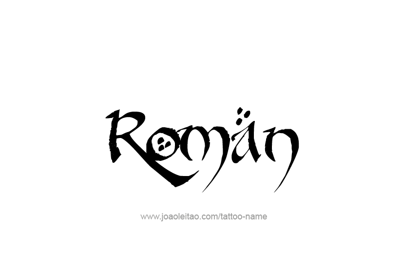 Tattoo Design  Name Roman   