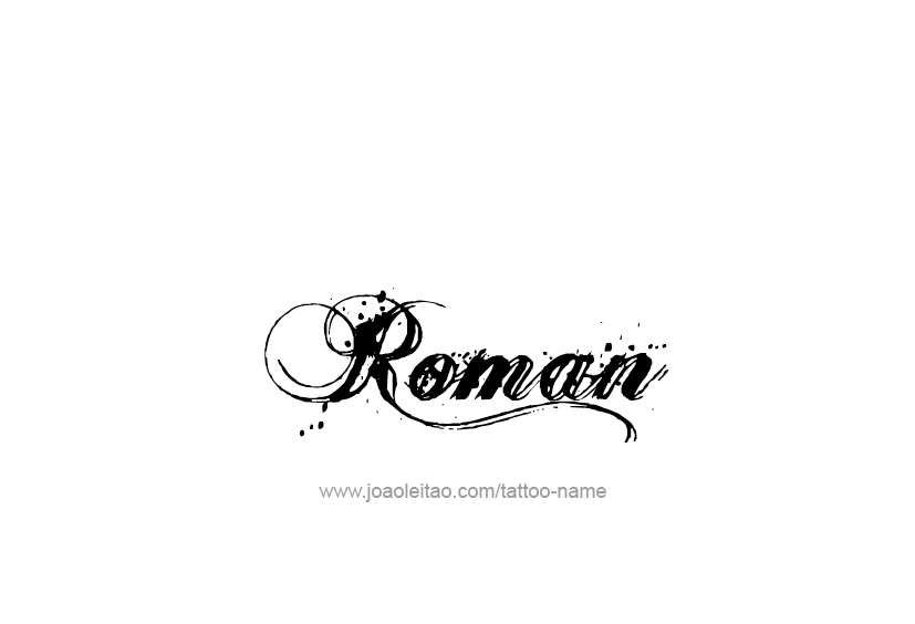 Tattoo Design  Name Roman   