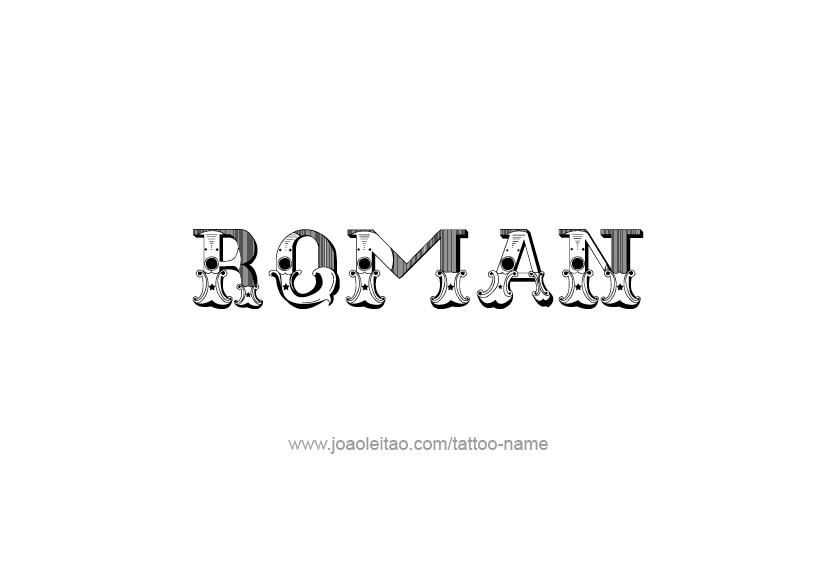 Tattoo Design  Name Roman   