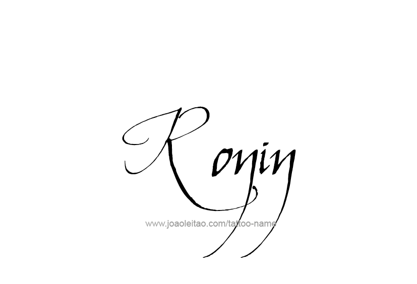 Tattoo Design  Name Ronin   
