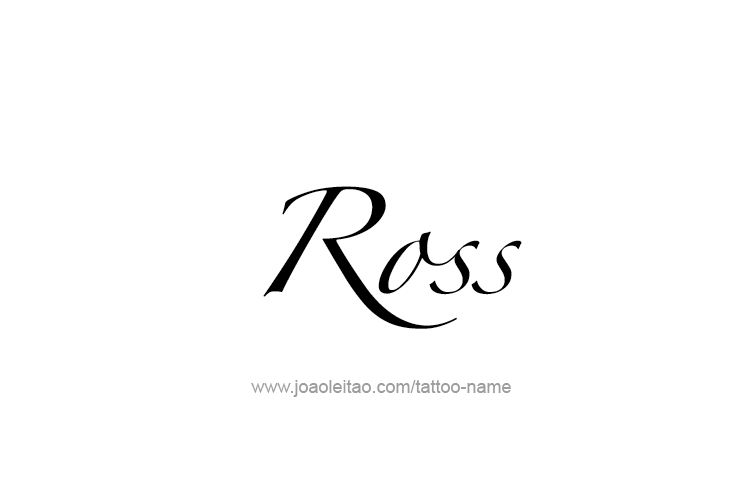 Tattoo Design  Name Ross   