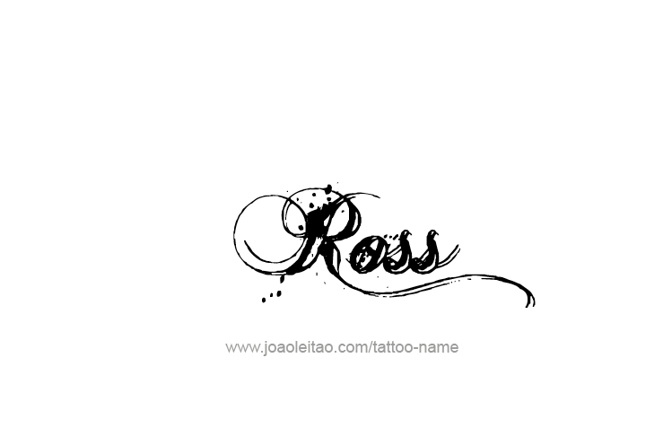 Tattoo Design  Name Ross   