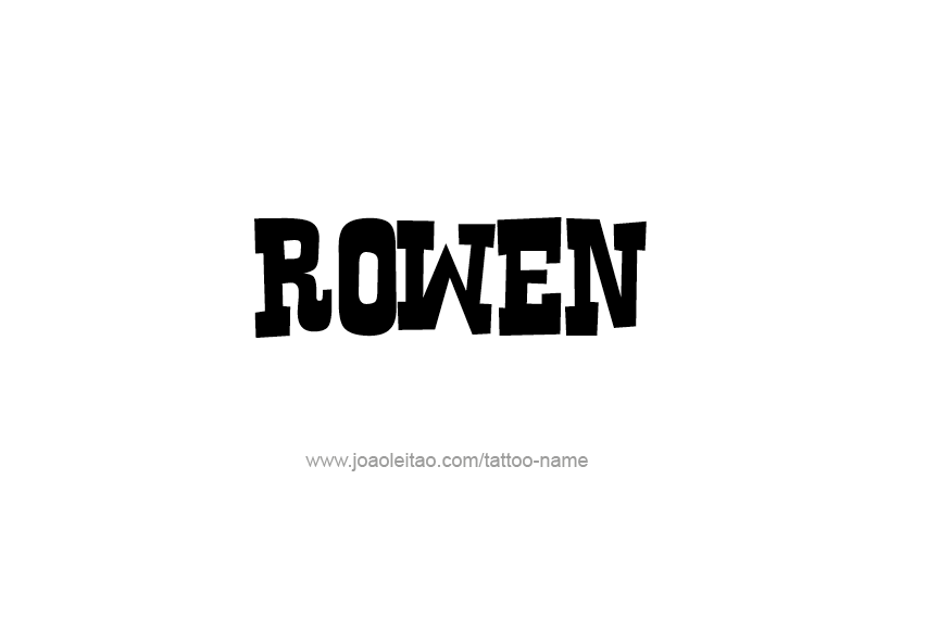 Tattoo Design  Name Rowen   