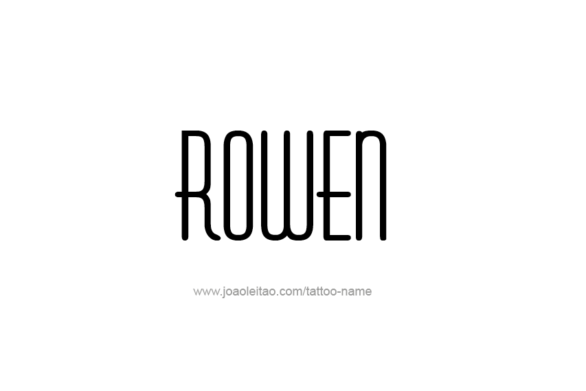 Tattoo Design  Name Rowen   