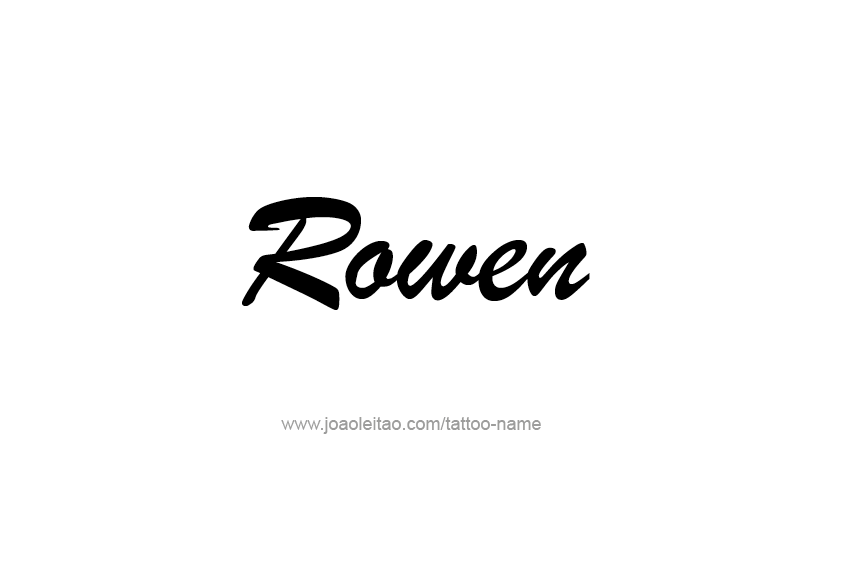 Tattoo Design  Name Rowen   