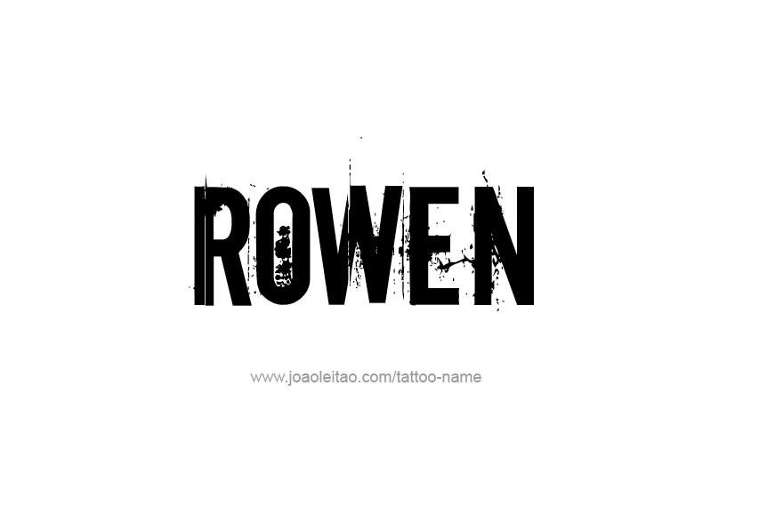 Tattoo Design  Name Rowen   