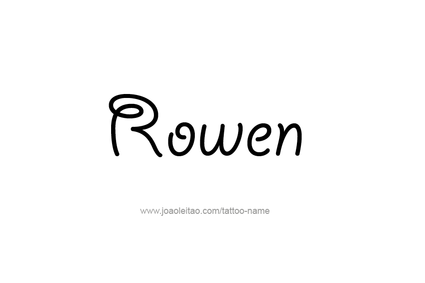 Tattoo Design  Name Rowen   