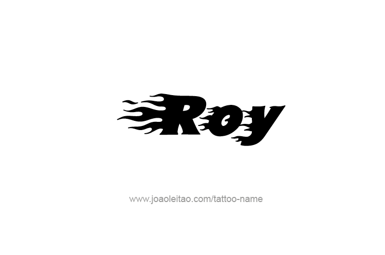 Tattoo Design  Name Roy   