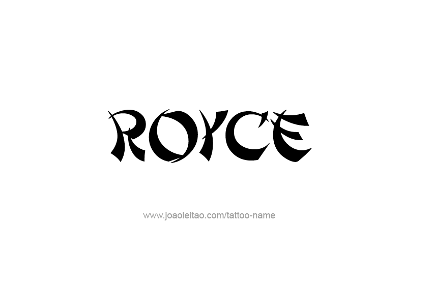Tattoo Design  Name Royce
