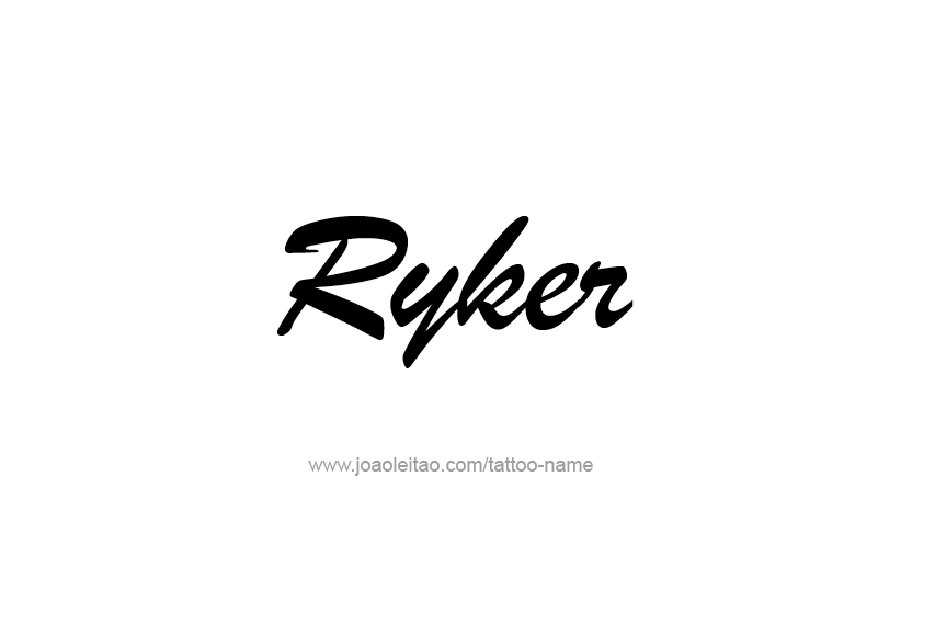 Tattoo Design  Name Ryker   