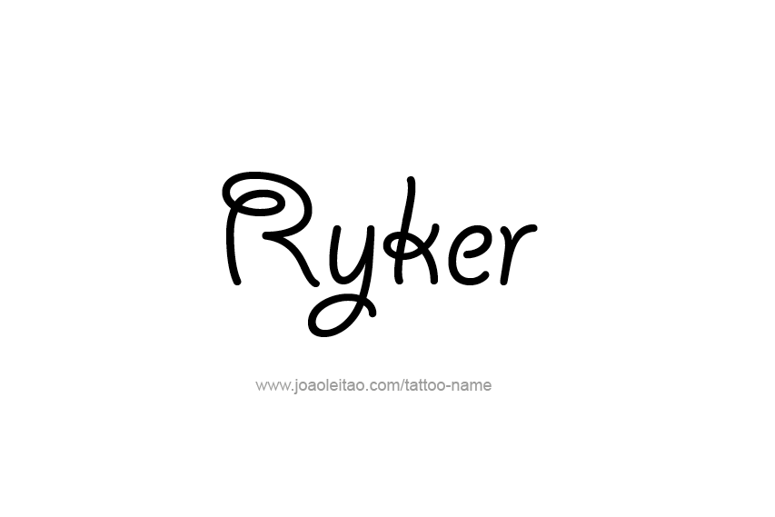 Tattoo Design  Name Ryker   