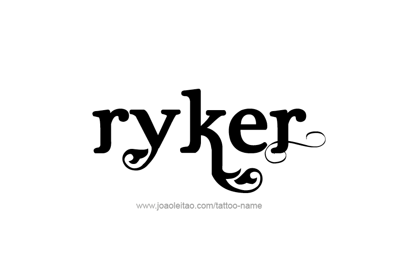 Tattoo Design  Name Ryker   