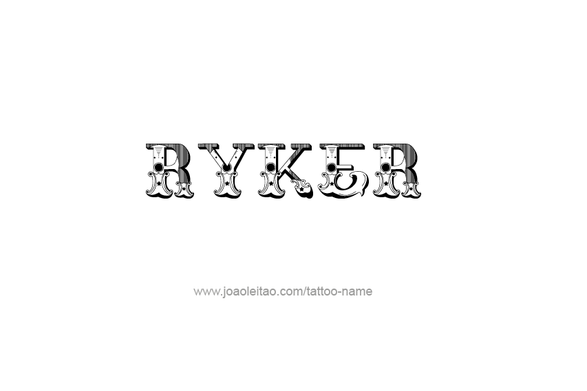 Tattoo Design  Name Ryker   