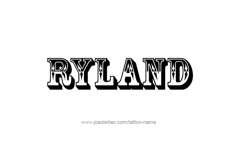 Tattoo Design  Name Ryland   