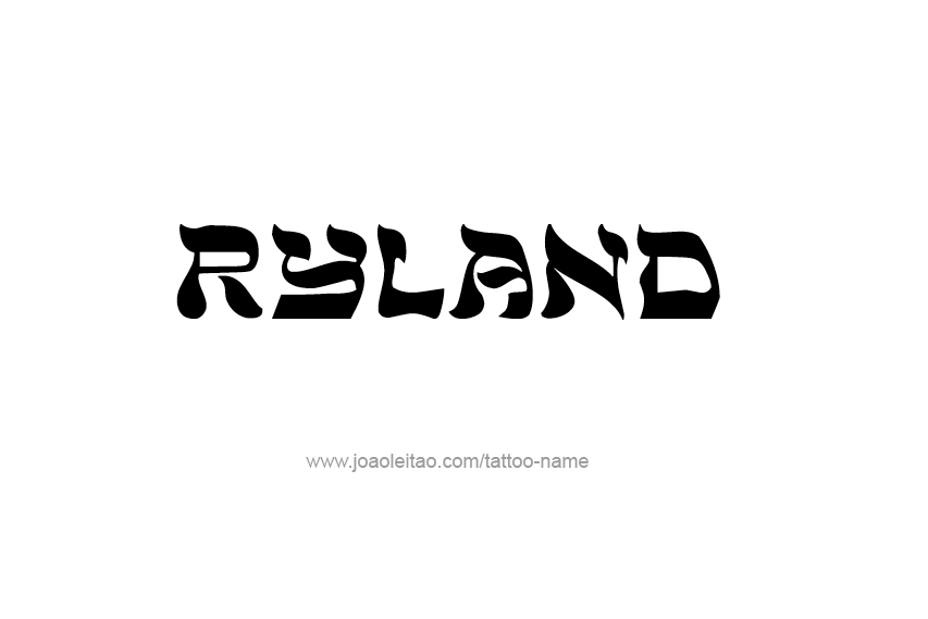 Tattoo Design  Name Ryland   