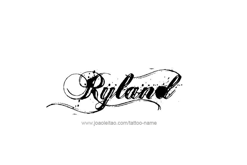 Tattoo Design  Name Ryland   