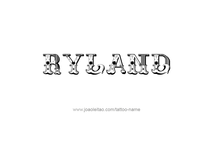 Tattoo Design  Name Ryland   