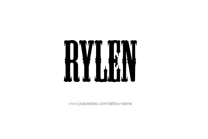 Tattoo Design  Name Rylen   