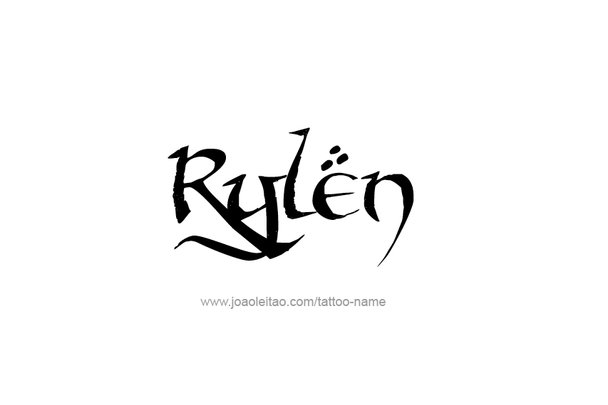 Tattoo Design  Name Rylen   