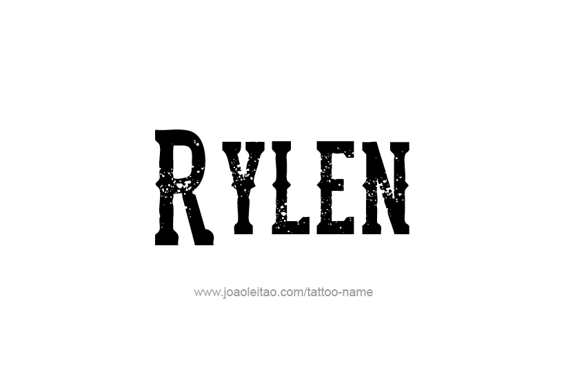 Tattoo Design  Name Rylen   