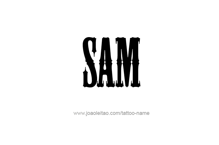 Tattoo Design  Name Sam   