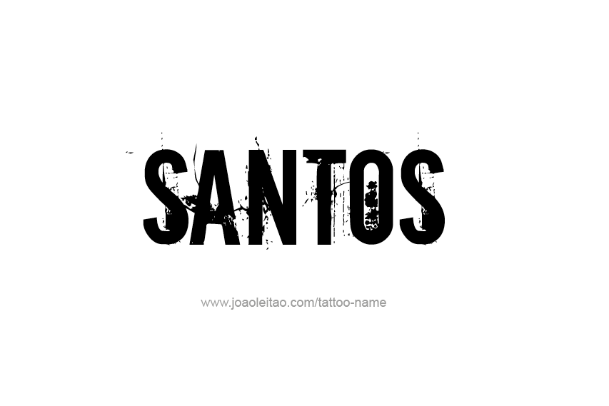 Tattoo Design  Name Santos   