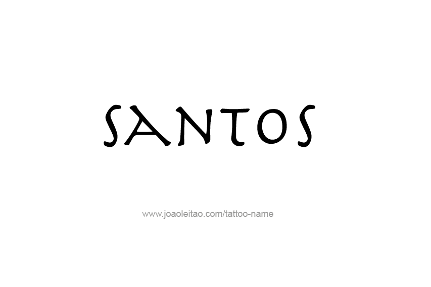 Tattoo Design  Name Santos   