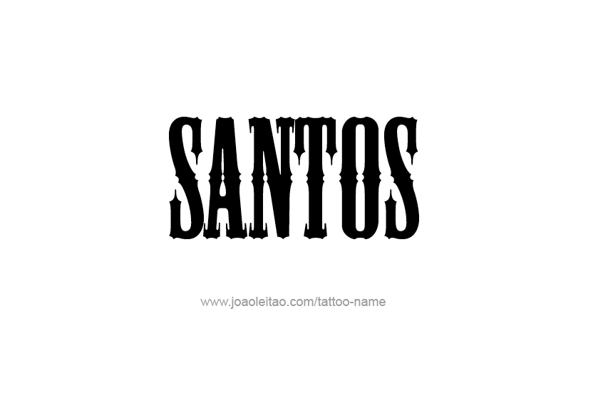 Tattoo Design  Name Santos   