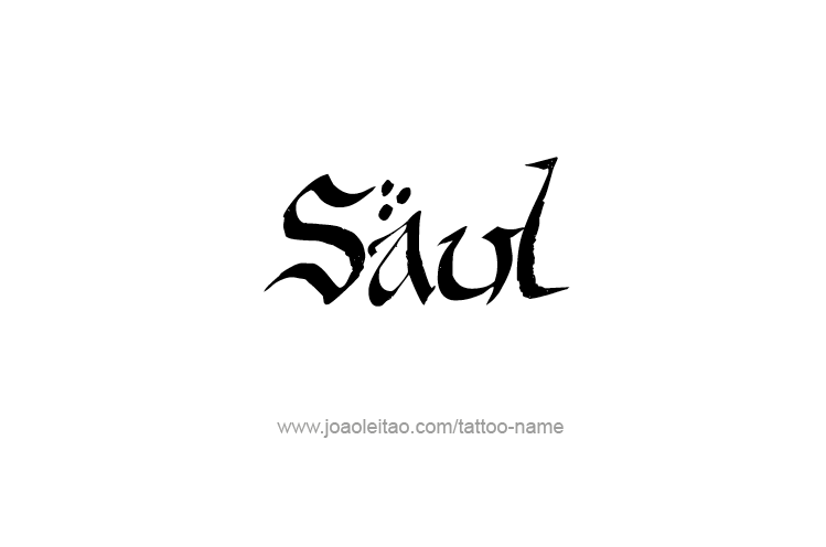 Tattoo Design  Name Saul   