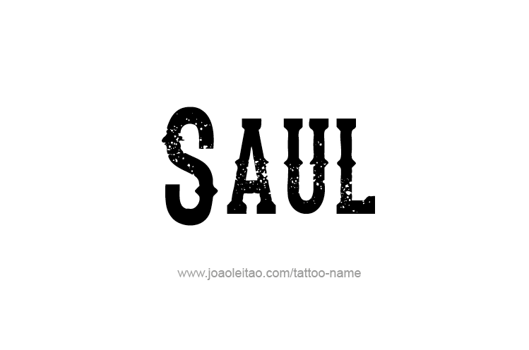 Tattoo Design  Name Saul   