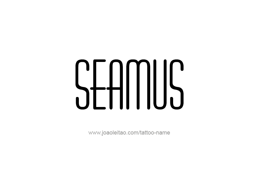 Tattoo Design  Name Seamus   