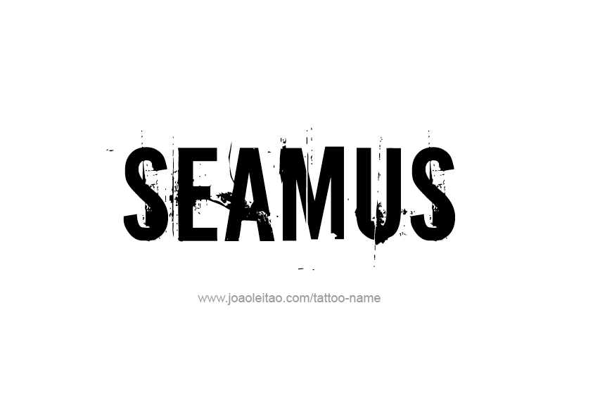 Tattoo Design  Name Seamus   