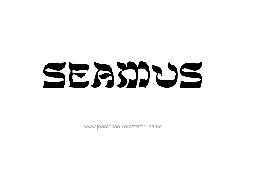 Tattoo Design  Name Seamus   