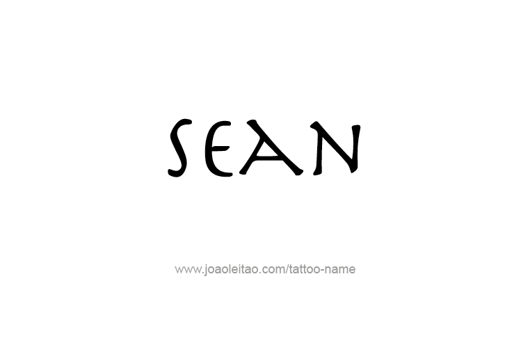 Tattoo Design  Name Sean   