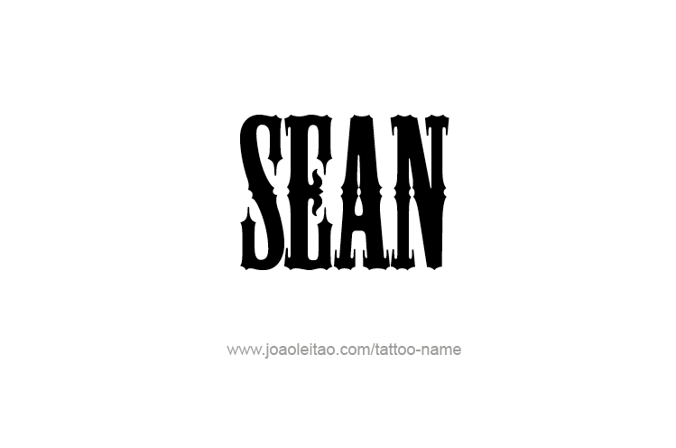 Tattoo Design  Name Sean   