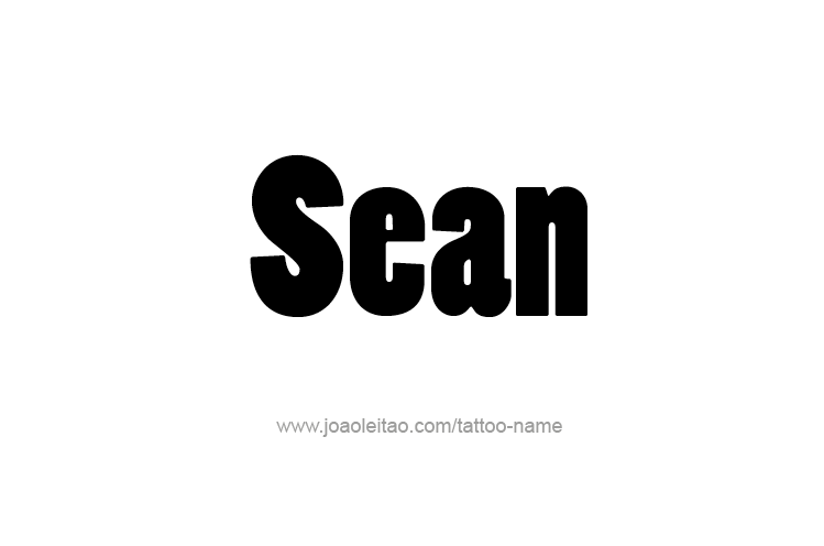 Tattoo Design  Name Sean   