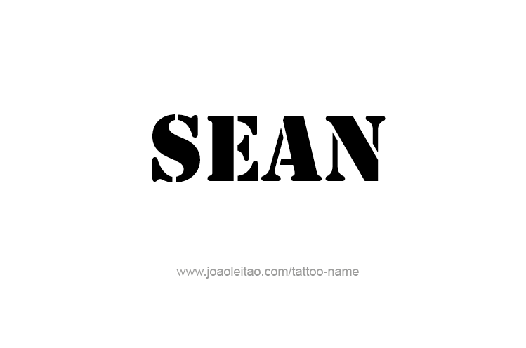 Tattoo Design  Name Sean   