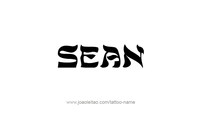 Tattoo Design  Name Sean   