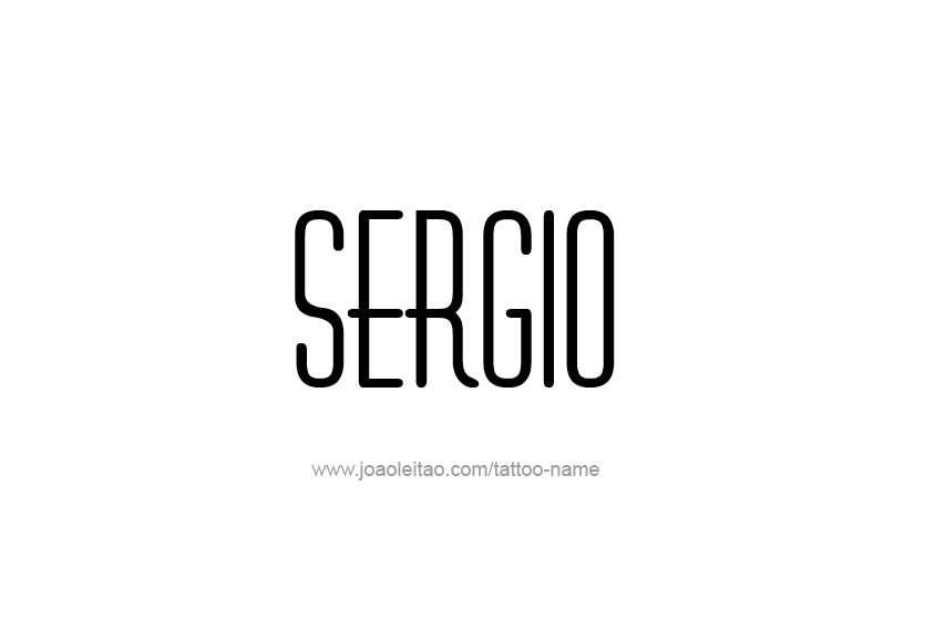 Tattoo Design  Name Sergio   