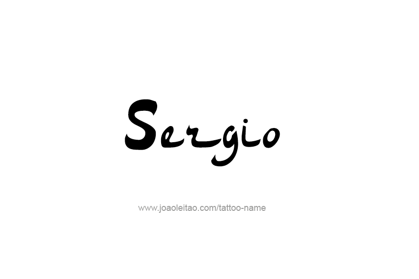 Tattoo Design  Name Sergio   