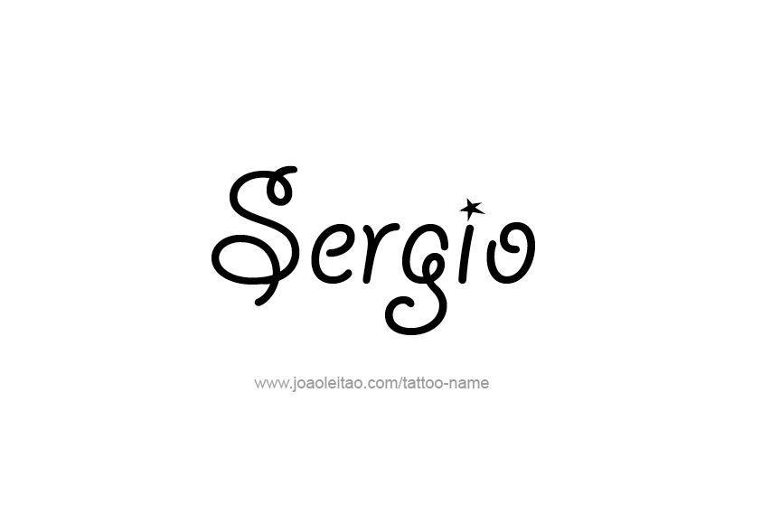 Tattoo Design  Name Sergio   