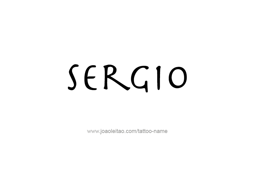 Tattoo Design  Name Sergio   