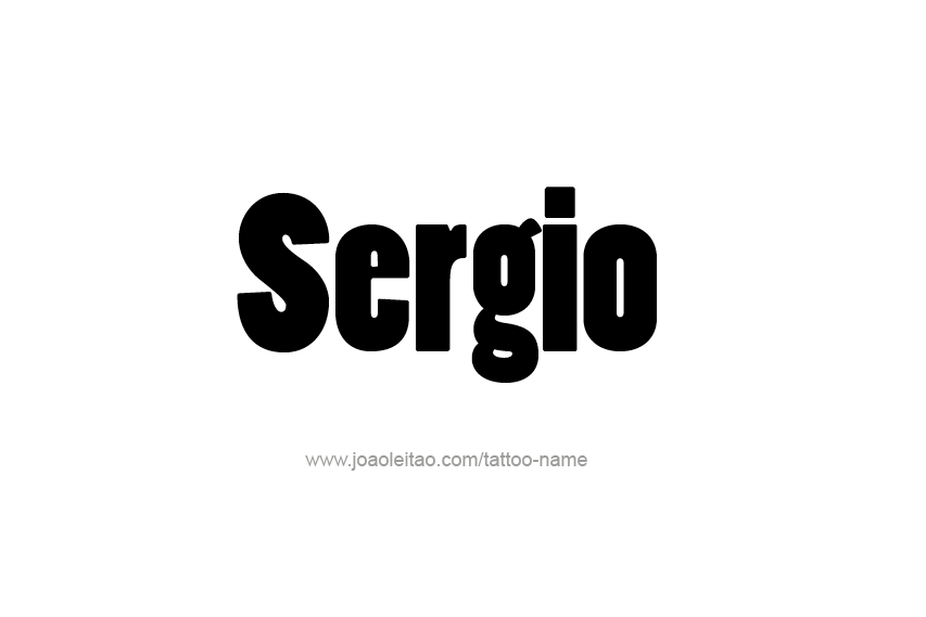 Tattoo Design  Name Sergio   