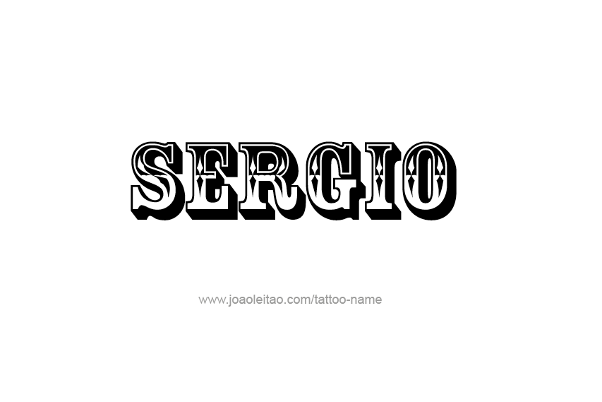 Tattoo Design  Name Sergio   