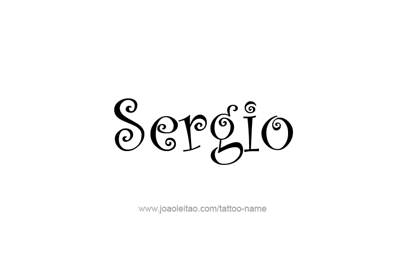 Tattoo Design  Name Sergio   