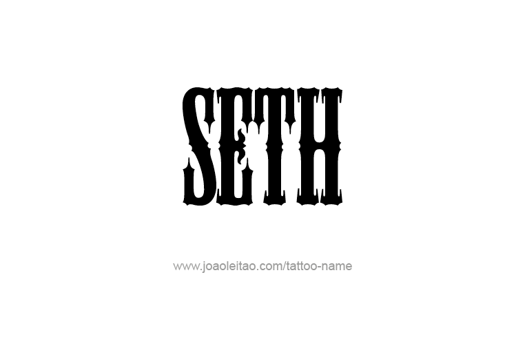 Tattoo Design  Name Seth   