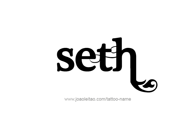 Tattoo Design  Name Seth   